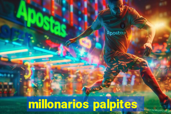 millonarios palpites